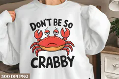 .Don't be so crabby PNG, Funny Animals Sublimation PNG Product Image 1