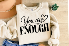 You are Enough Svg Design | Svg Cut Files | Shirt Svg Product Image 2