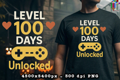 Level 100 Days Unlocked Gamer School Sublimation Design Product Image 2