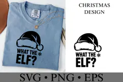 What the Elf Svg | Christmas svg | Shirt Svg Product Image 2