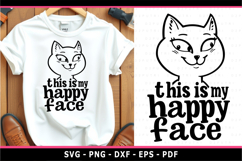 This is my happy face SVG, Funny Quotes SVG, Sarcastic SVG Product Image 1
