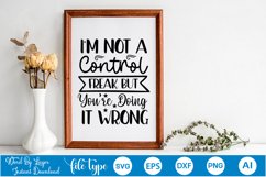 I&#039;m Not A Control Freak But You&#039;re Doing It Wrong SVG Product Image 2