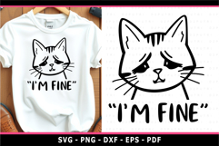 I'm Fine, Funny Sarcastic Quotes SVG, Cat svg Product Image 1
