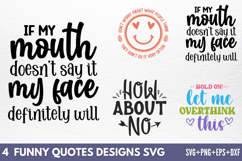 Funny Quotes Designs SVG Product Image 1