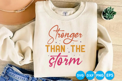 Stronger Than The Storm quotes Christian SVG Design Product Image 1