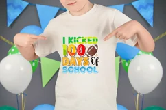 I kicked 100 days of school SVG Design, 100 day of school SV Product Image 1