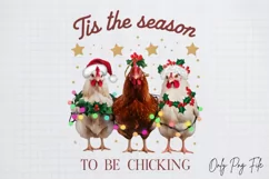Tis the season to be chicking Sublimation PNG Product Image 2