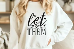 Let Them Svg, Mental Health Svg, Self Positivity Svg. Product Image 2