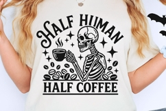 Half Human Half Coffee Svg, Skeleton Coffee Svg, Funny Svg. Product Image 2