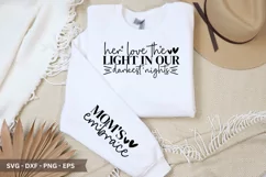 Her Love the Light SVG - Mother's Day Sleeve T shirt Design Product Image 1