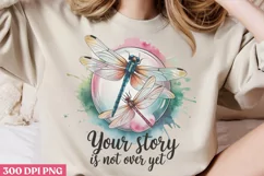Your story is not over yet PNG, Retro Dragonfly Sublimation Product Image 2