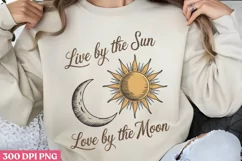 Live By The Sun Love PNG, Sun and Moon Sublimation P Product Image 1