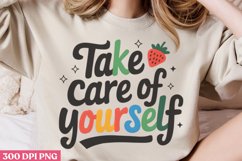 Take Care Of Yourself PNG, Mental Health Sublimation PNG Product Image 2