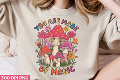 YOU ARE MADE OF MAGIC PNG, Magical Sublimation PNG Product Image 2