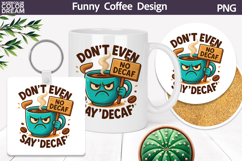 Funny Coffee Quote Design Mug Sublimation Product Image 1