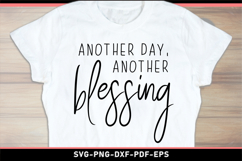 Another day, another blessing SVG Product Image 1