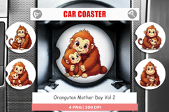 Car Coaster Orangutan Mother&#039;s Day Product Image 1