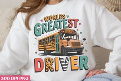 Worlds greatest driver PNG, School Bus Driver Sublimation PN Product Image 2