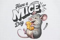 Vintage Funny Sarcastic Animal Have a mice day PNG Product Image 1