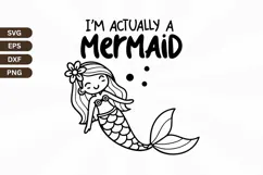 I'm actually a mermaid SVG Design, Mermaid SVG Design Product Image 1