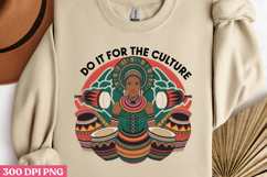 DO IT FOR THE CULTURE PNG, Black History Month Sublimation Product Image 2