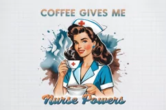 Vintage Halloween Nurse Coffee gives me nurse powers PNG Product Image 2