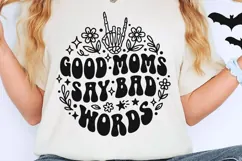 Good Moms Say Bad Words Svg, Mom life Svg, Tired Mom Svg. Product Image 2