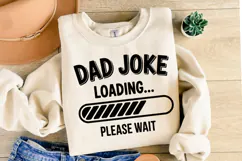 Dad Joke Loading svg | Svg Cut File | Shirt Svg Product Image 1