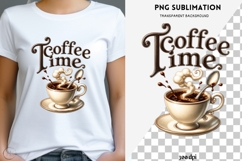 Coffee time png design for T-shirts Product Image 1