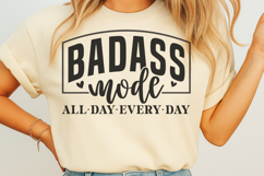 Badass mode all day every day SVG Product Image 2