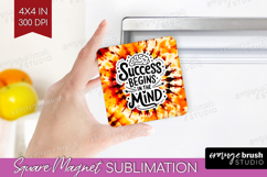 Inspirational Quote Magnet Sublimation - Autumn Tie Dye PNG Product Image 1