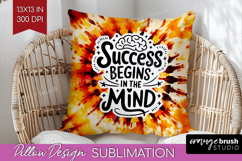 Inspirational Quote Pillow Sublimation - Autumn Tie Dye PNG Product Image 1