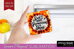 Inspirational Quote Magnet Sublimation - Autumn Tie Dye PNG Product Image 1