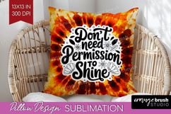 Inspirational Quote Pillow Sublimation - Autumn Tie Dye PNG Product Image 1