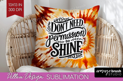Inspirational Quote Pillow Sublimation - Autumn Tie Dye PNG Product Image 1