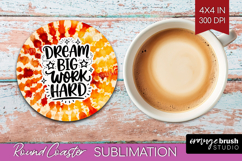 Inspirational Quote Round Coaster - Autumn Tie Dye Coaster Product Image 1