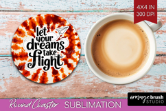 Inspirational Quote Round Coaster - Autumn Tie Dye Coaster Product Image 1