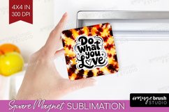 Inspirational Quote Magnet Sublimation - Autumn Tie Dye PNG Product Image 1