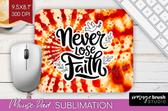 Inspirational Quote Mouse Pad Sublimation - Autumn Tie Dye Product Image 1