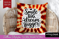 Inspirational Quote Pillow Sublimation - Autumn Tie Dye PNG Product Image 1