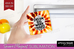 Inspirational Quote Magnet Sublimation - Autumn Tie Dye PNG Product Image 1