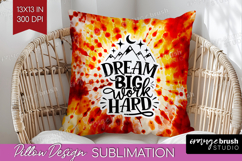 Inspirational Quote Pillow Sublimation - Autumn Tie Dye PNG Product Image 1