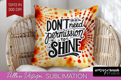Inspirational Quote Pillow Sublimation - Autumn Tie Dye PNG Product Image 1