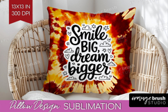 Inspirational Quote Pillow Sublimation - Autumn Tie Dye PNG Product Image 1