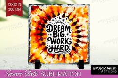 Inspirational Quote Slate PNG - Autumn Tie Dye Square Slate Product Image 1