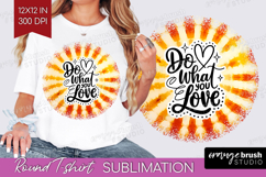 Inspirational Quote Round Tshirt Background - Autumn Tie Dye Product Image 1