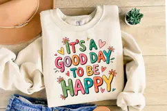 It's a Good day to be happy svg | Shirt Svg Product Image 2
