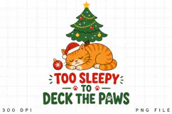 Orange Cat Christmas PNG, Too Sleepy To Deck The Paws PNG Product Image 1