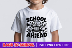 School Days Ahead Bus Design SVG PNG Product Image 1