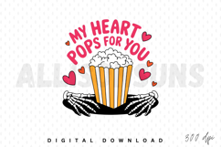 My Heart Pops For You Sublimation PNG, Valentine PNG Product Image 1